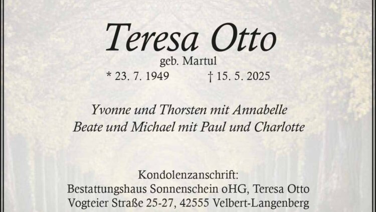 Teresa Otto † 15. 5. 2025