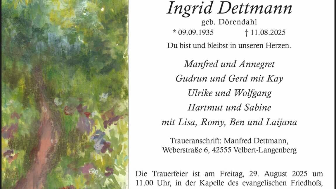 Ingrid Dettmann † 11. 8. 2025