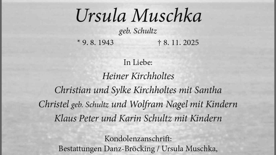 Ursula Muschka † 8. 11. 2025
